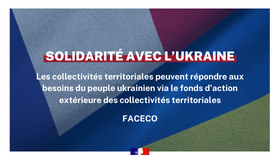 Les collectivites territoriales peuvent repondre aux besoins du peuple ukrainien via FACECO large2